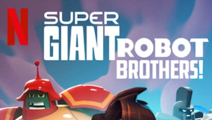 SUPER GIANT ROBOT BROTHERS